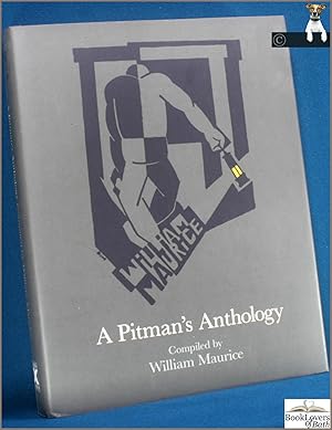 A Pitman's Anthology: With a Biographical Essay by William Jackson