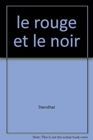 Bild des Verkufers fr Stendhal. Le Rouge et le noir : . Prface et notes de Victor Del Litto zum Verkauf von Ammareal