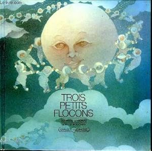 Seller image for Trois petits flocons for sale by Le-Livre