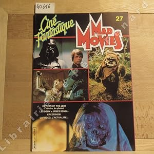 Bild des Verkufers fr Mad Movies N 27 : Return of the Jedi (l'histoire, les photos) - Les deux "James Bond" - Creepshow - La vido, l'actualit - . zum Verkauf von Librairie-Bouquinerie Le Pre Pnard