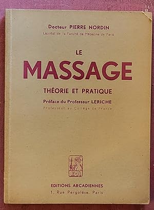 Le massage - Théorie et pratique