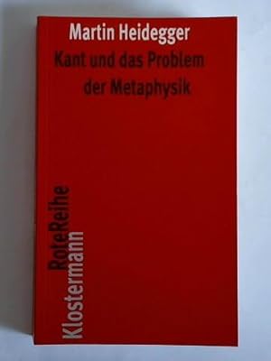 Imagen del vendedor de Kant und das Problem der Metaphysik a la venta por Celler Versandantiquariat