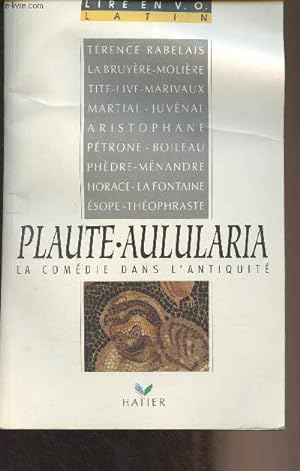 Seller image for Plaute, Aulularia (la Comédie de l'antiquité) - "Lire en V.O./Latin" for sale by Le-Livre