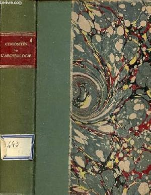 Bild des Verkufers fr Curiosits de l'archologie et des beaux-arts - Collection bibliothque de poche. zum Verkauf von Le-Livre