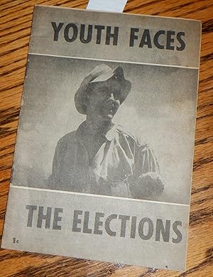 Imagen del vendedor de Youth Faces the Elections a la venta por Route 3 Books