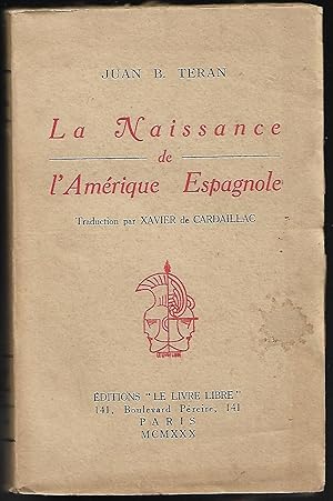 la Naissance de l'AMÉRIQUE ESPAGNOLE