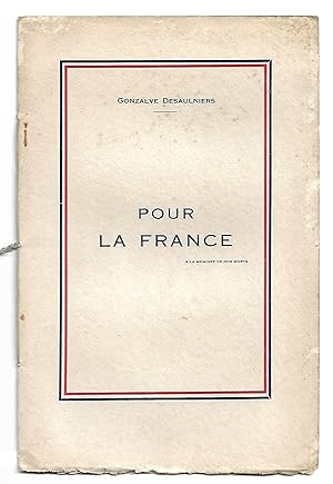 POUR LA FRANCE - à la mémoire de nos morts