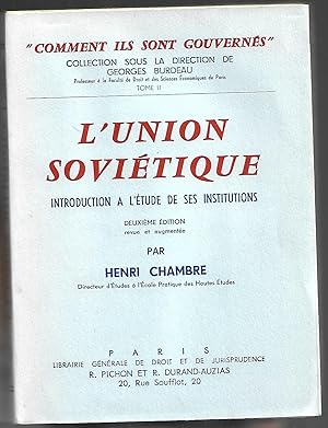 l'UNION SOVIÉTIQUE - introduction à l'étude de ses institutions