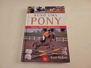 Rund ums Pony. Rassen, Haltung, Wettbewerb.