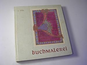 Bild des Verkufers fr Buchmalerei : Geschichte, Technik u. Ikonographie zum Verkauf von Antiquariat Fuchseck