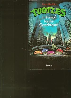 Seller image for Turtles. Im Kampf fr die Gerechtlichkeit. for sale by Ant. Abrechnungs- und Forstservice ISHGW