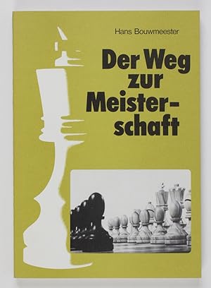 Seller image for Der Weg zur Meisterschaft for sale by Buchkanzlei