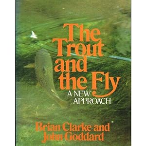 Seller image for The Trout and Fly: A New Approach for sale by The Cary Collection
