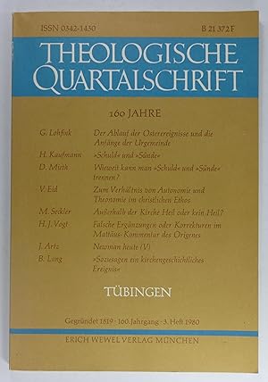 Bild des Verkufers fr Theologisch Quartalsschrift. 3. Heft 1980. Themen u.a.:Lohfink: Der Ablauf der Osterereignisse und die Anfnge der Urgemeinde.Kaufmann: "Schuld" und "Snde".Mieth: Wieweit kann man "Schuld" und "Snde" trennen?Eid: Zum Verhltnis von Autonomie und Theonomie im christlichen Ethos.Seckler: Ausserhalb der Kirche Heil oder kein Heil?Vogt: Falsche Ergnzungen oder Korrekturen im Matthus-Kommentar des Orienes.Artz: Newman heute (V).Lang: "Sozusagen ein kirchengeschichtliches Ereignis". zum Verkauf von Brbel Hoffmann