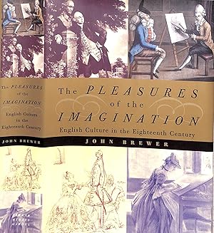 Bild des Verkufers fr The Pleasures Of The Imagination English Culture In The Eighteenth Century zum Verkauf von The Cary Collection