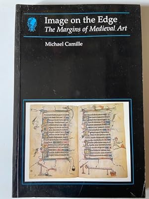 Imagen del vendedor de Image on the Edge - The Margins of Medieval Art a la venta por Librairie Axel Benadi