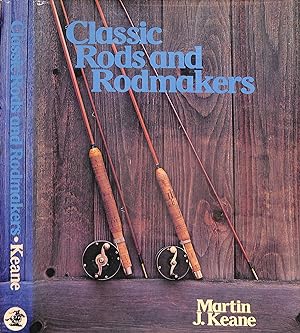 Imagen del vendedor de Classic Rods And Rodmakers a la venta por The Cary Collection