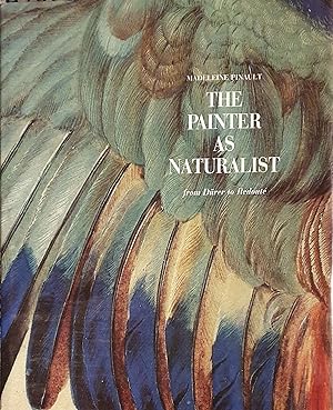 Imagen del vendedor de The Painter as Naturalist: from Durer to Redoute a la venta por Somerset Books