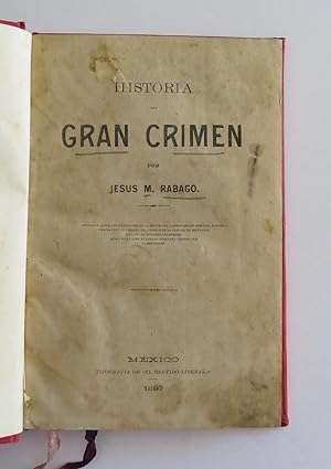 Seller image for Historia del Gran Crimen. Obra en dos partes. for sale by Librera Urbe