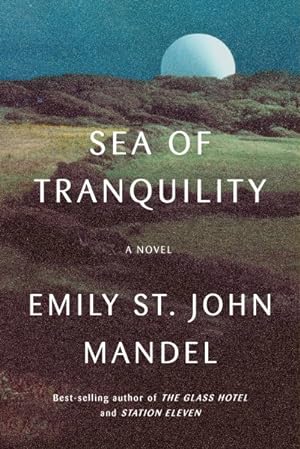 Seller image for Sea of Tranquility for sale by GreatBookPrices