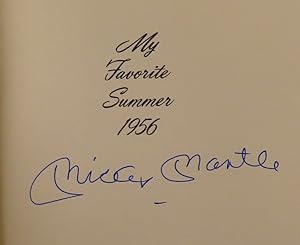 My Favorite Summer 1956 [Signed with photographs]