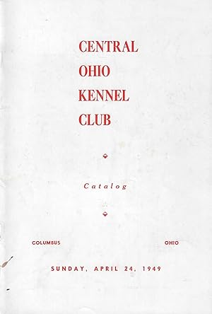 Central Ohio Kennel Club Catalogue Sixth Annual All Breed Dog Show