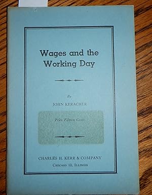 Wages and the Working Day