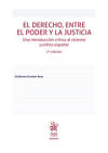 Image du vendeur pour El Derecho, entre el Poder y la Justicia 2 Edicin mis en vente par AG Library