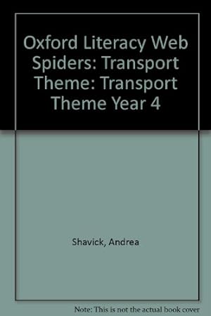 Image du vendeur pour Transport Theme (Year 4) (Oxford literacy web spiders) mis en vente par WeBuyBooks