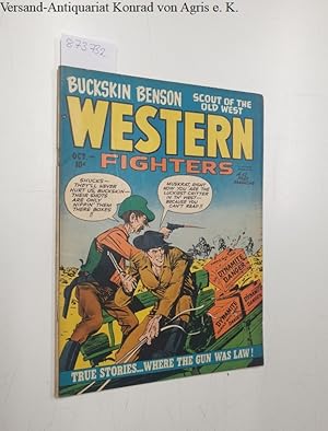 Seller image for Western Fighters, Buckskin Benson, Scout of the old west, October 1950 True Stories Where the gun was law! for sale by Versand-Antiquariat Konrad von Agris e.K.