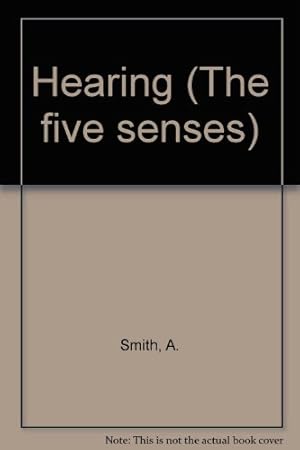 Bild des Verkufers fr Hearing (The Five Senses) zum Verkauf von WeBuyBooks