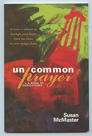 Immagine del venditore per uncommon prayer: A Book of Dedications venduto da Attic Books (ABAC, ILAB)