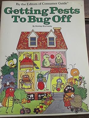 Seller image for Getting Pests To Bug Off for sale by Stillwaters Environmental Ctr of the Great Peninsula Conservancy