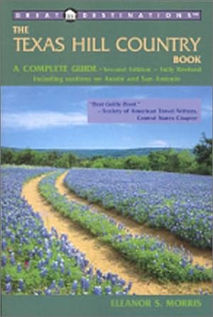Bild des Verkufers fr Texas Hill Country: Great Destinations Travel Series zum Verkauf von WeBuyBooks