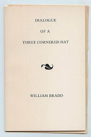 Seller image for Dialogue of a Three Cornered Hat for sale by Attic Books (ABAC, ILAB)