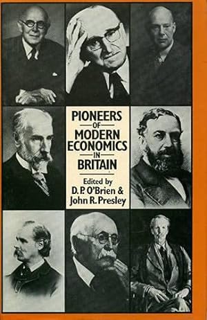 Imagen del vendedor de Pioneers of Modern Economics in Britain a la venta por Katsumi-san Co.