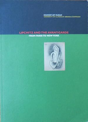 Immagine del venditore per Lipchitz and the Avant-Garde; From Paris to New York venduto da Derringer Books, Member ABAA