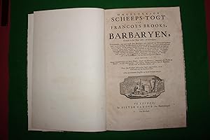 Ongelukkige Scheeps-togt van Francoys Brooks, na Barbaryen, Gedaan in het Jaar 1681 en vervolgens...