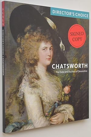 Seller image for CHATSWORTH Director's Choice [SIGNED] for sale by Dodman Books