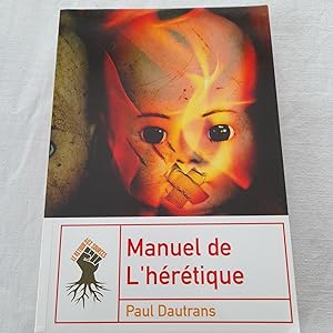 Seller image for MANUEL DE L'HERETIQUE for sale by Librairie RAIMOND