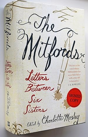 Seller image for THE MITFORDS Letters Between Six Sisters [SIGNED by Deborah Devonshire] for sale by Dodman Books