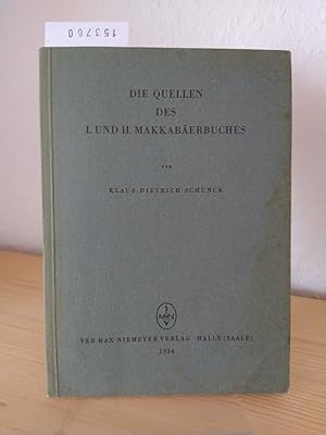 Seller image for Die Quellen des 1. und 2. Makkaberbuches. [Von Klaus-Dietrich Schunck]. (Dissertation der Uni Greifswald). for sale by Antiquariat Kretzer