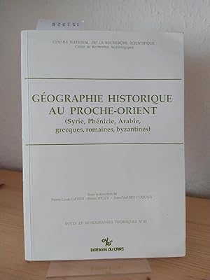 Bild des Verkufers fr Gographie historique au proche-orient (Syrie, Phnicie, Arabie, grecques, romaines, byzantines). Actes de la Table Ronde de Valbonne, 16-18 septembre 1985. [Sous la direction de Pierre-Louis Gatier, Bruno Helly, Jean-Paul Rey-Coquais]. (= Notes et monographies techniques, No 23). zum Verkauf von Antiquariat Kretzer