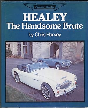 Healey: The Handsome Brute