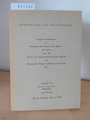 Entmündigung und Statutenwechsel. [Dissertation durch die Rechts- und Staatswissenschaftliche Fak...