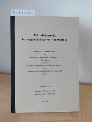 Präjudizienrecht im angelsächsischen Rechtskreis. [Dissertation durch die Rechts- und Staatswisse...