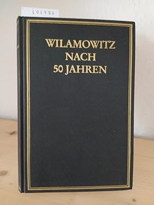 Image du vendeur pour Wilamowitz nach 50 Jahren. [Herausgegeben von William M. Calder III, Hellmut Flashar und Theodor Lindken]. mis en vente par Antiquariat Kretzer