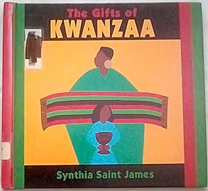 Seller image for The Gifts of Kwanzaa for sale by P Peterson Bookseller