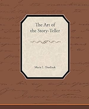 Imagen del vendedor de The Art of the Story-Teller a la venta por WeBuyBooks