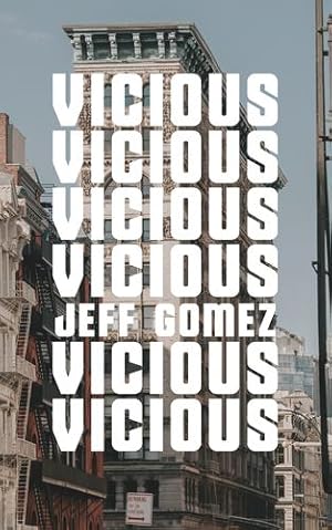 Seller image for Vicious by Gomez, Jeff [Paperback ] for sale by booksXpress